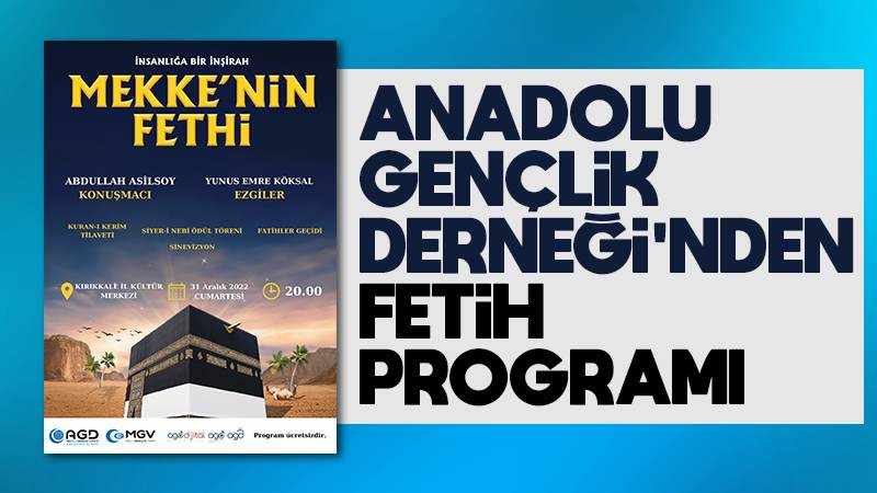 Anadolu Gençlik Derneği’nden Fetih programı  