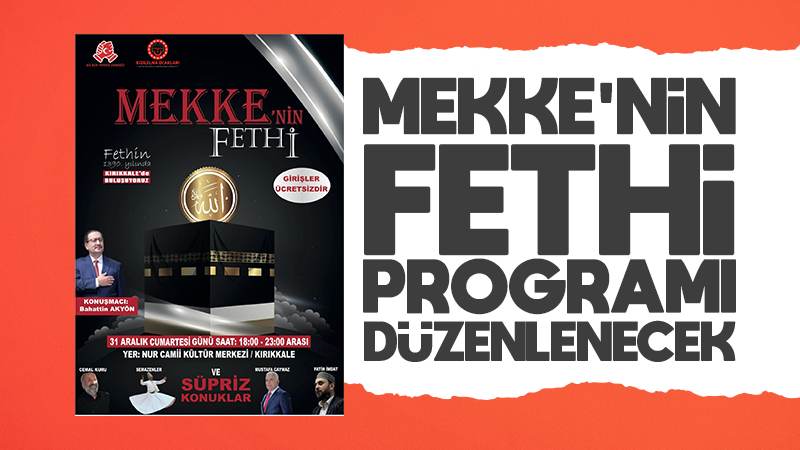 Mekke'nin fethi programı düzenlenecek 