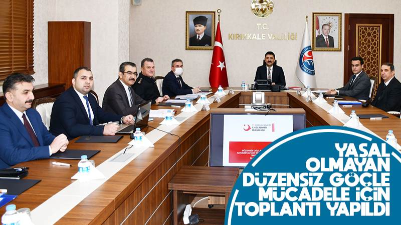 Yasal olmayan düzensiz göçle mücadele için toplantı yapıldı 