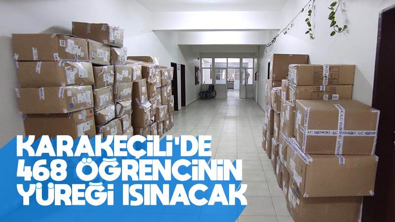 Karakeçili’de 468 öğrencinin yüreği ısınacak 