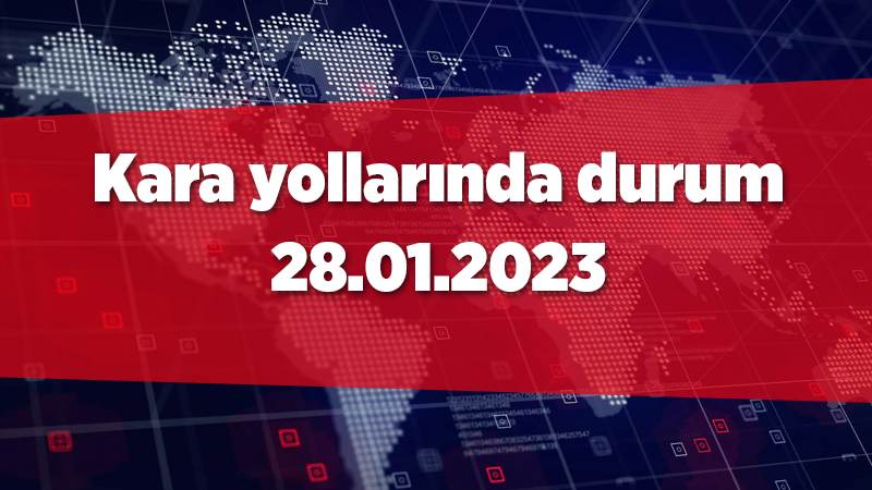 Kara yollarında durum