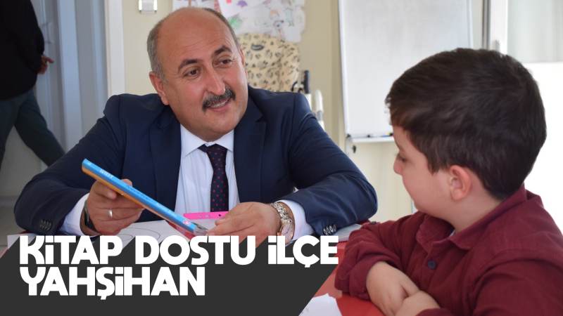 Kitap dostu ilçe Yahşihan 