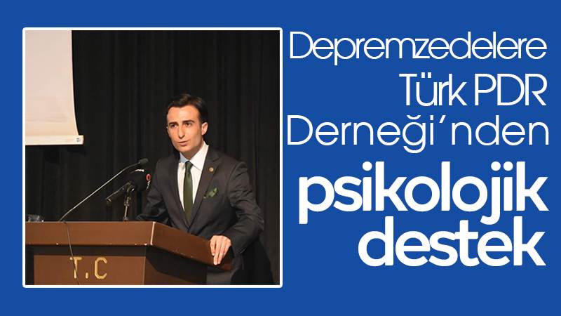 Depremzedelere Türk PDR Derneği’nden psikolojik destek