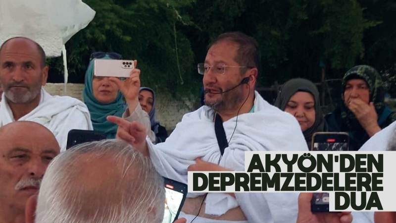 Akyön’den depremzedelere dua 