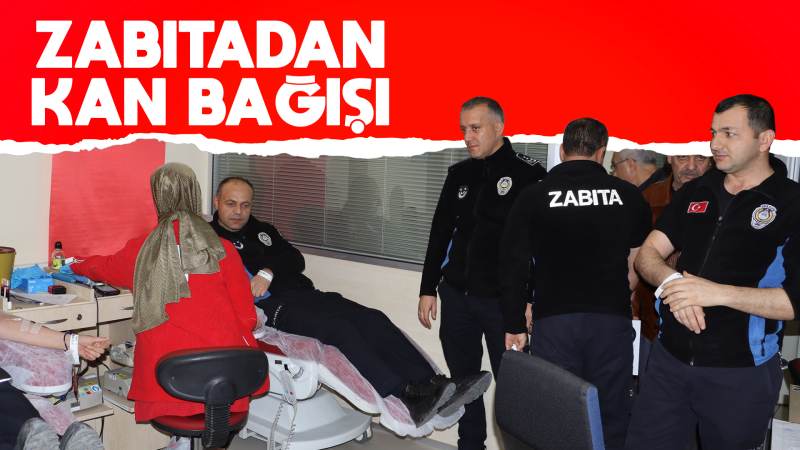 Zabıtadan kan bağışı