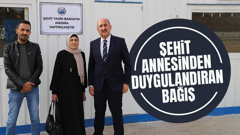 Şehit annesinden duygulandıran bağış 