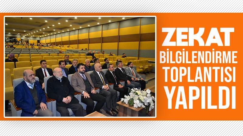 Zekat bilgilendirme toplantısı yapıldı 