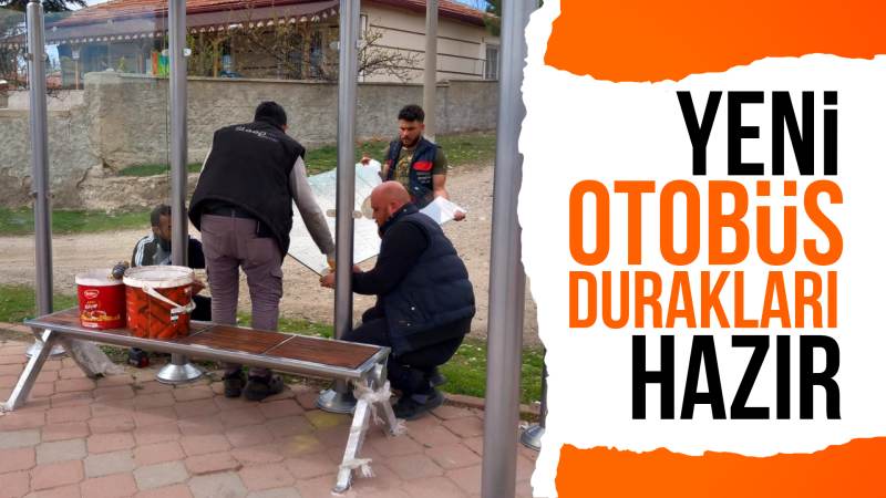 Yeni otobüs durakları hazır 