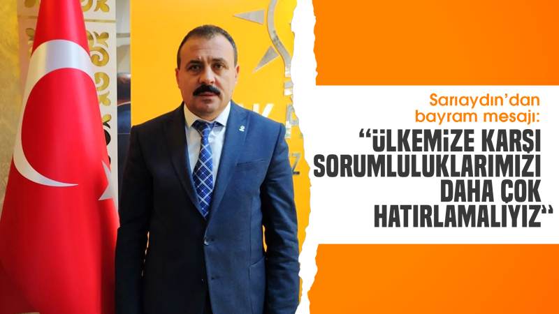 Sarıaydın’dan Ramazan Bayramı mesajı