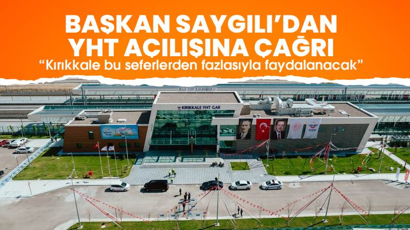 Başkan Saygılı’dan YHT açılışına davet 