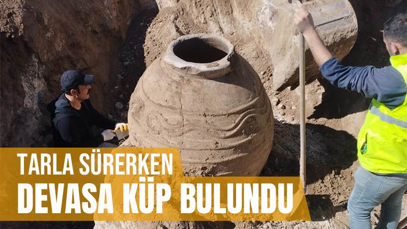 Tarla sürerken devasa küp buldu 