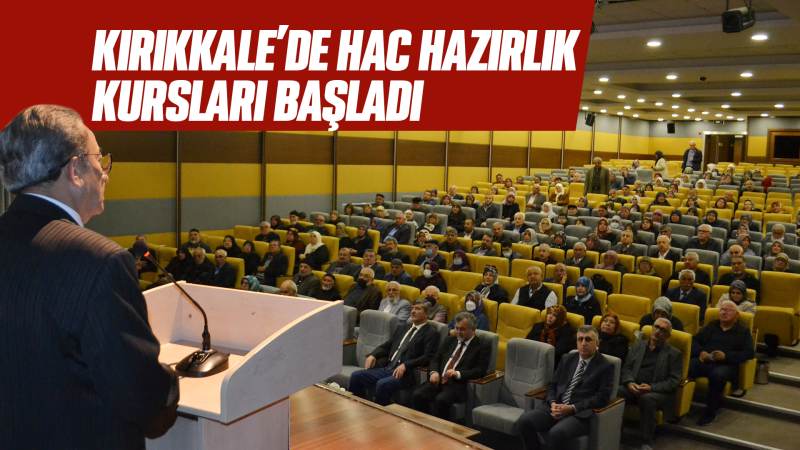 Kırıkkale’de ‘Hac Hazırlık Kursları’ başladı