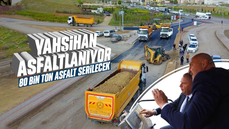 Yahşihan asfaltlanıyor