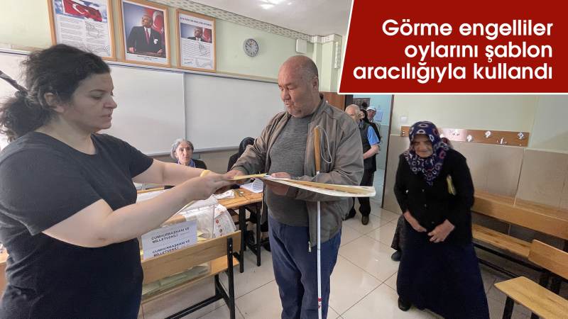 Görme engelliler oylarını şablon aracılığıyla kullandı