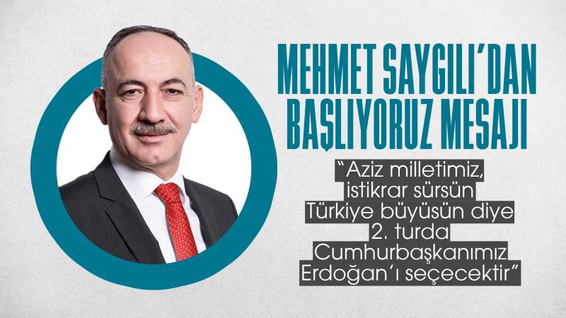 Saygılı’dan başlıyoruz mesajı 