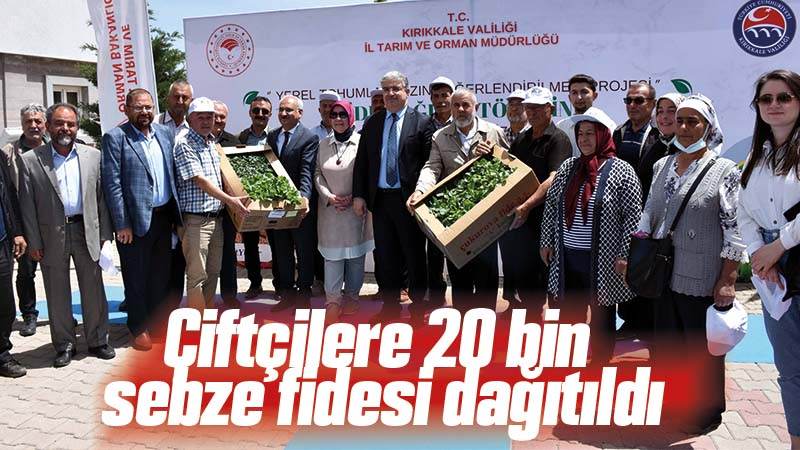 Çiftçilere 20 bin sebze fidesi dağıtıldı