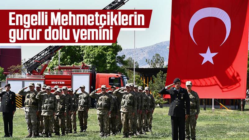 Engelli Mehmetçiklerin gurur dolu yemini 