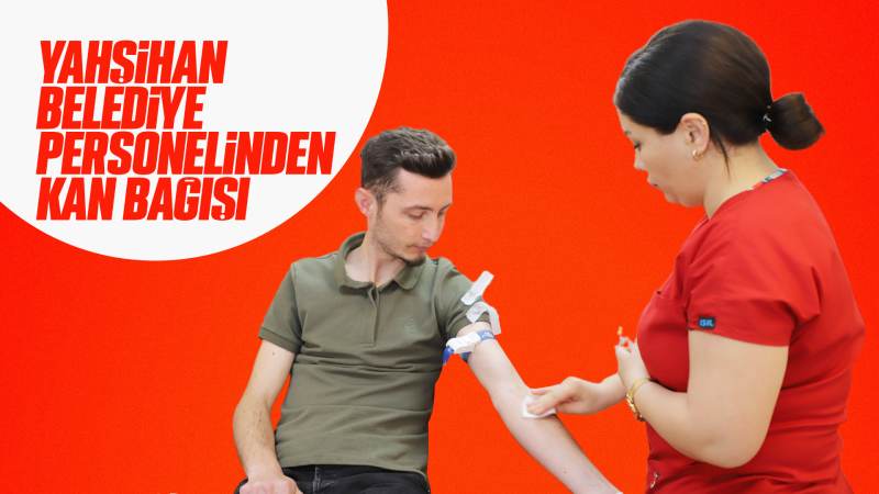 Yahşihan Belediye personelinden kan bağışı