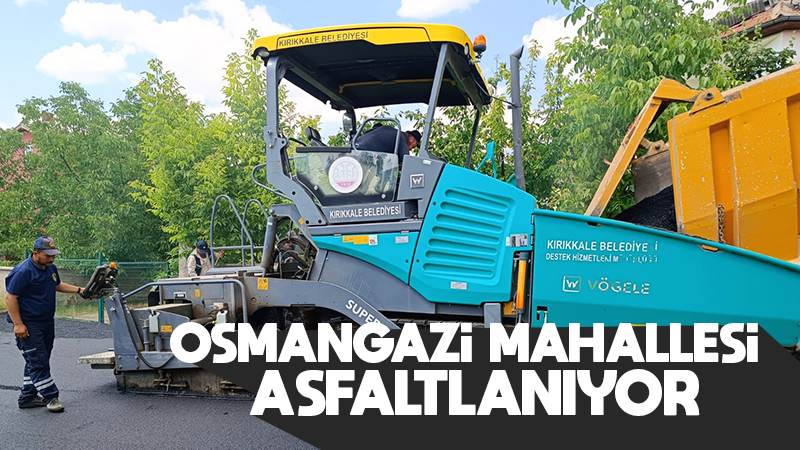 Osmangazi Mahallesi asfaltlanıyor 