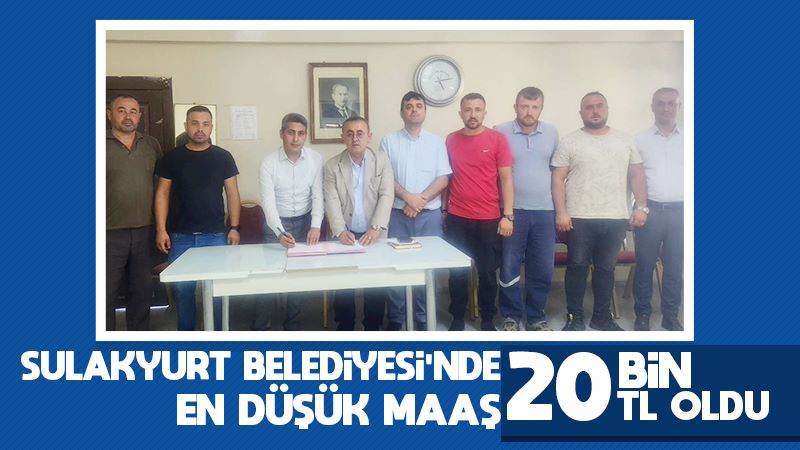 Sulakyurt Belediyesi'nde en düşük maaş 20 bin TL oldu