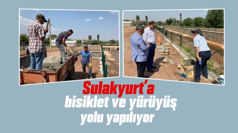 Sulakyurt’a bisiklet ve yürüyüş yolu yapılıyor 