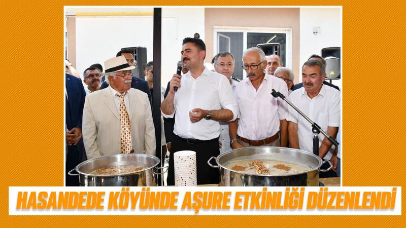 Hasandede köyünde aşure etkinliği düzenlendi