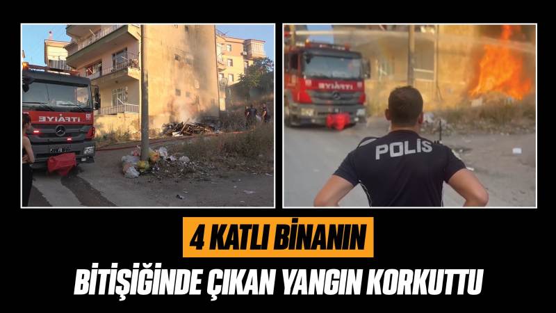 4 katlı binanın bitişiğinde çıkan yangın korkuttu 