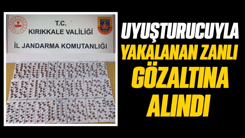 Uyuşturucuyla yakalanan zanlı gözaltına alındı