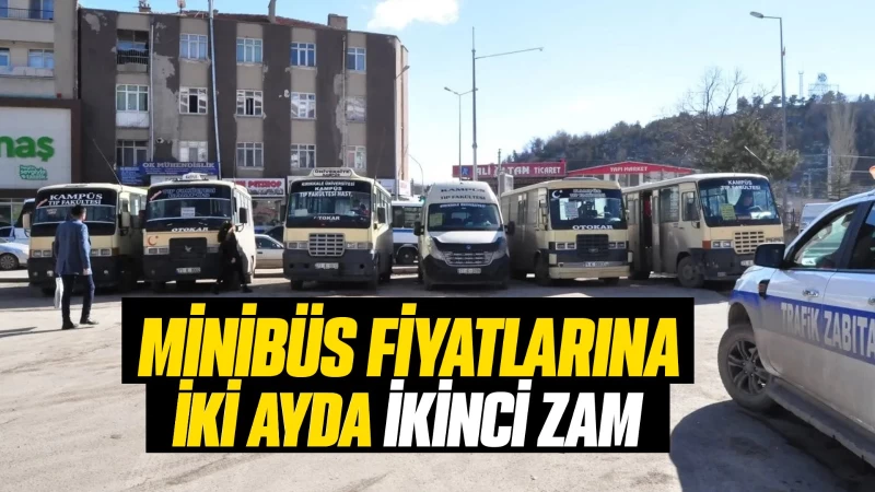 Minibüs fiyatlarına zam