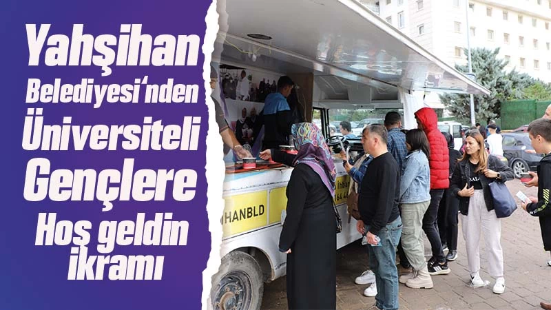 Yahşihan Belediyesi'nden hoş geldin ikramı