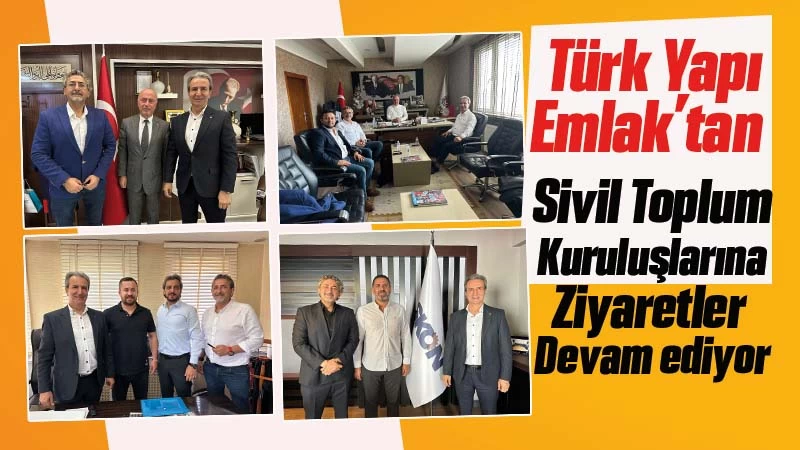 Türk Yapı Emlak’tan sivil toplum kuruşlarına ziyaret 