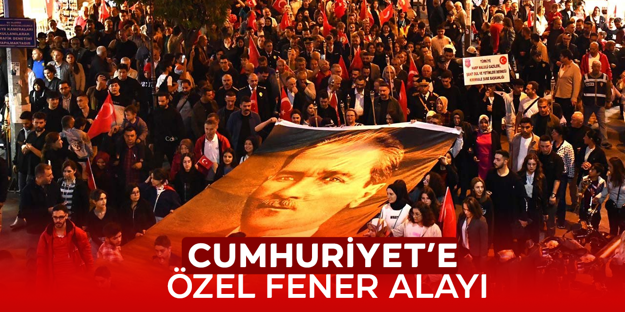 Cumhuriyet’e özel fener alayı