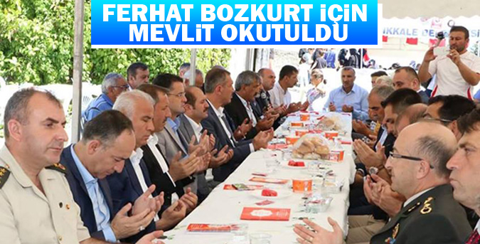 Ferhat Bozkurt için mevlit okutuldu