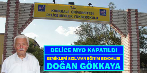 Delice MYO kapatıldı