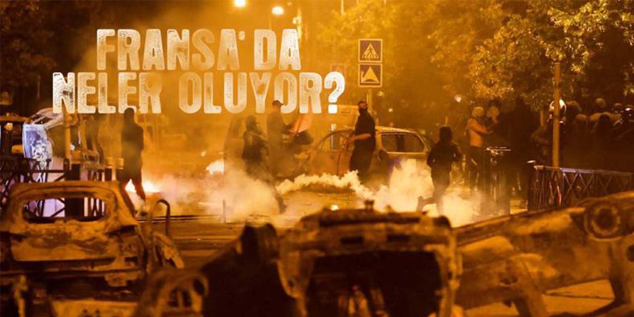 Fransa’da neler oluyor?