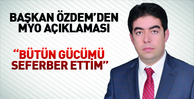 “Bütün gücümü seferber ettim”