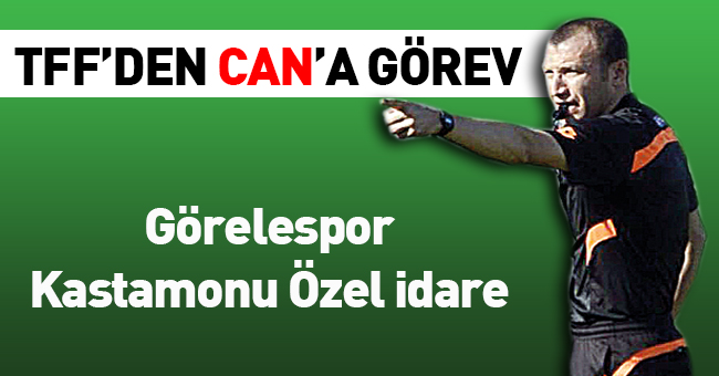 TFF’den Can’ görev