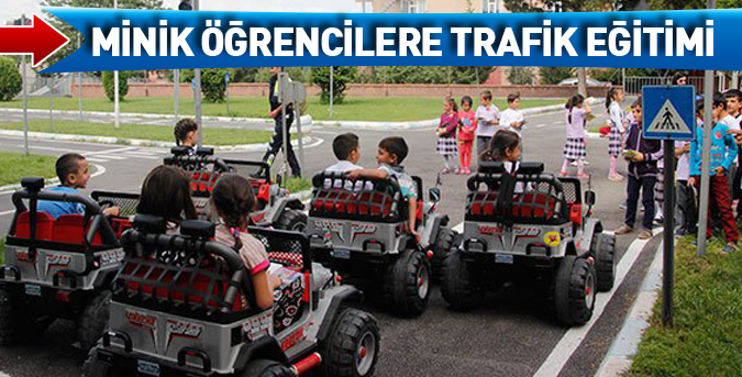 Minik öğrencilere trafik eğitimi