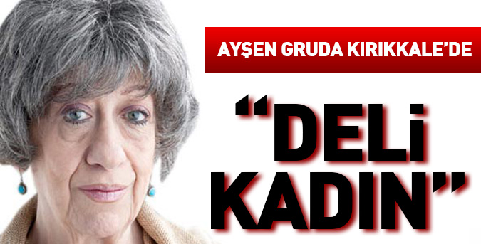 Gruda Kırıkkale’de