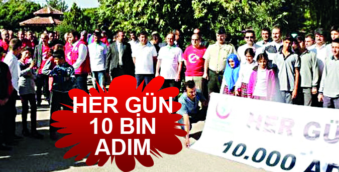 Her gün 10 bin adım