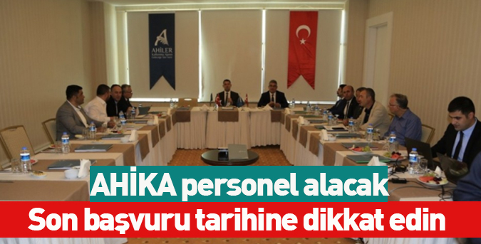 AHİKA personel alacak