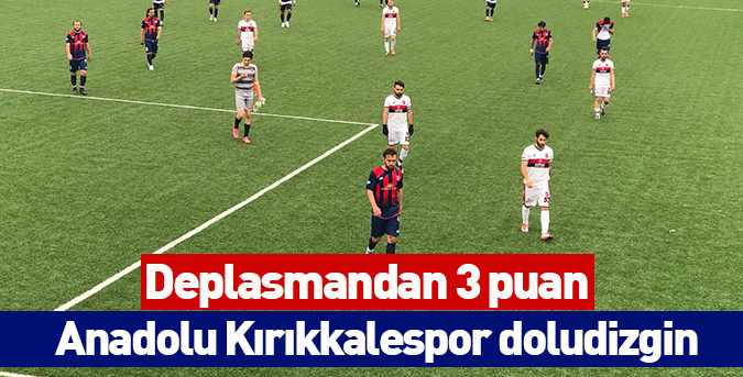 Anadolu Kırıkkalespor doludizgin