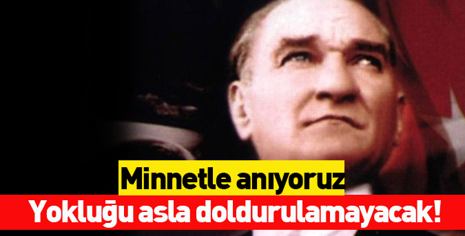 Minnetle anıyoruz