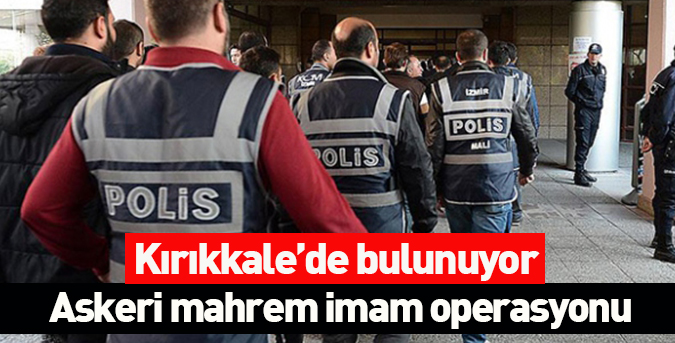 Askeri mahrem imam operasyonu