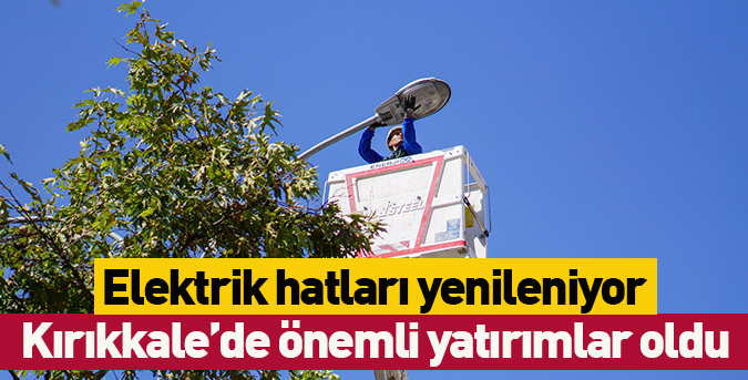 Elektrik hatları yenileniyor