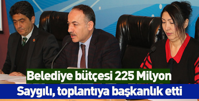 Belediye bütçesi 225 Milyon