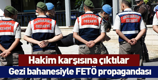 Gezi bahanesiyle FETÖ propagandası