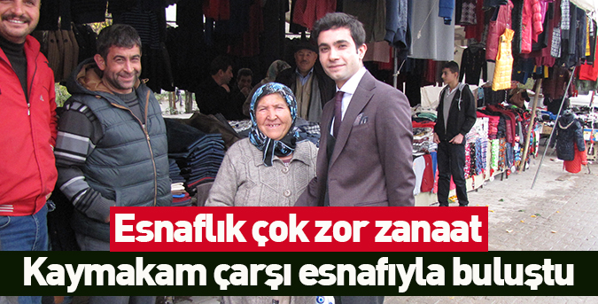 Esnaflık zor zanaat