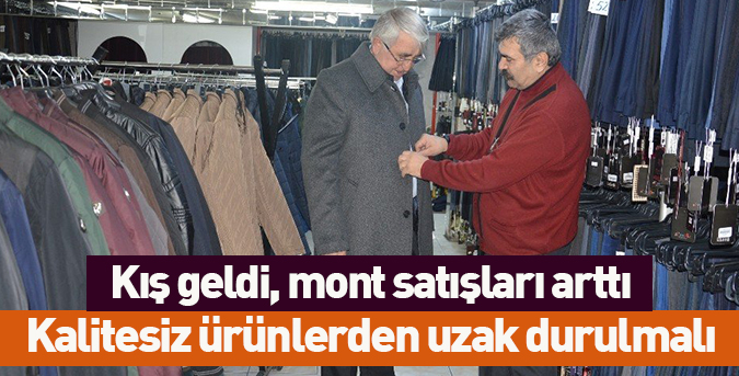 Kış geldi, mont satışları arttı