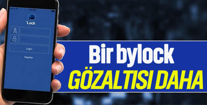 6 kişiye ByLock gözaltısı